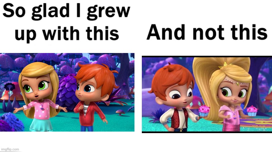 Honestly, back in 2016, when i saw the new designs for Leah and Zac, i felt that Shimmer and Shine had been "rebooted" - despite | image tagged in so glad i grew up with this | made w/ Imgflip meme maker