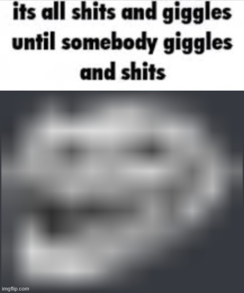 image tagged in extremely low quality troll face | made w/ Imgflip meme maker