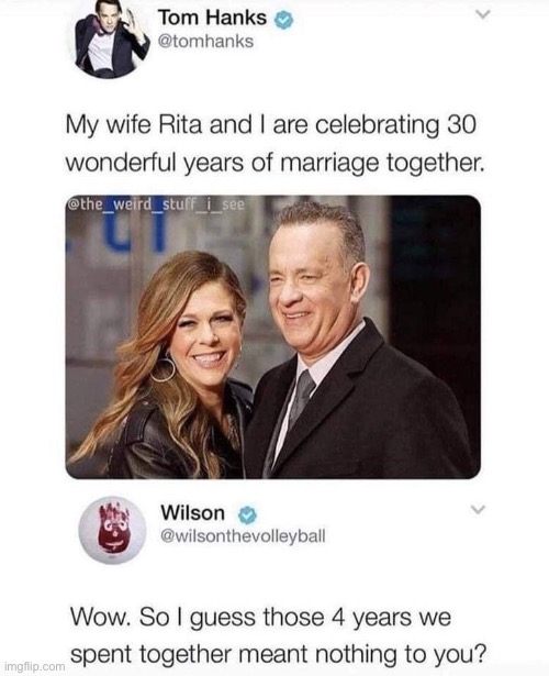 Gotta love Wilson | image tagged in wilson,anniversary,love | made w/ Imgflip meme maker