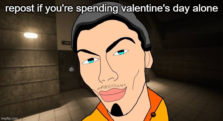 High Quality Repost if your spending Valentine’s Day alone Blank Meme Template