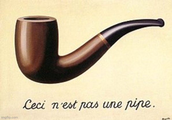 Ceci n'est pas une pipe blank | image tagged in ceci n'est pas une pipe blank | made w/ Imgflip meme maker