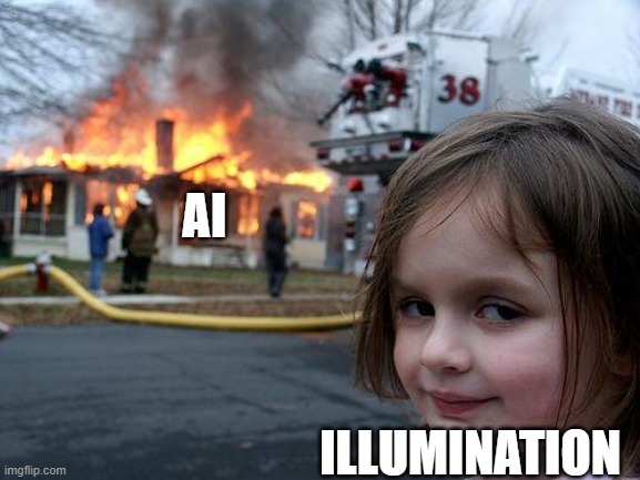 thanks Illumination, for the Super Bowl ad | AI; ILLUMINATION | image tagged in memes,disaster girl,super bowl,minions,despicable me | made w/ Imgflip meme maker