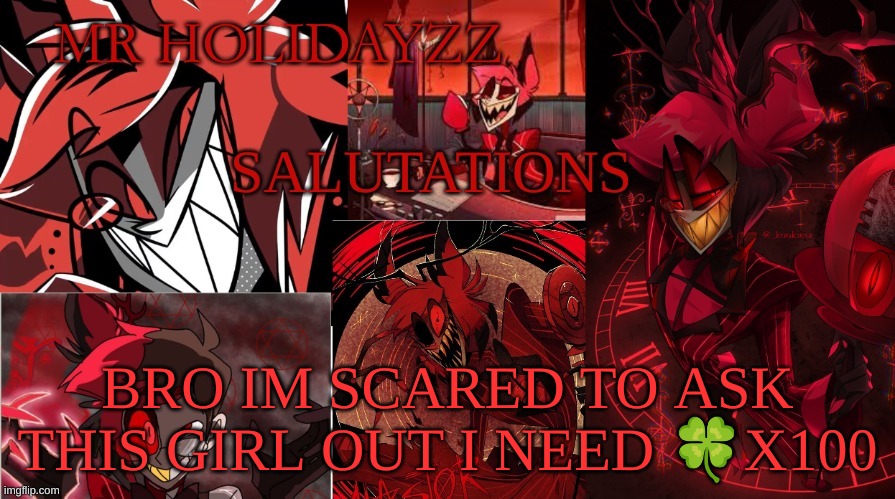 uh oh | BRO IM SCARED TO ASK THIS GIRL OUT I NEED 🍀X100 | image tagged in m | made w/ Imgflip meme maker