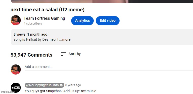 OMG NCS COMMENTED ON MY VID!! | made w/ Imgflip meme maker