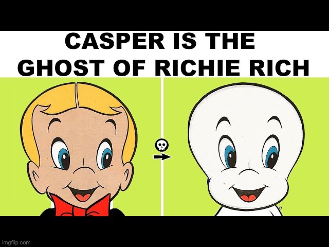 image tagged in casper the friendly ghost | made w/ Imgflip meme maker