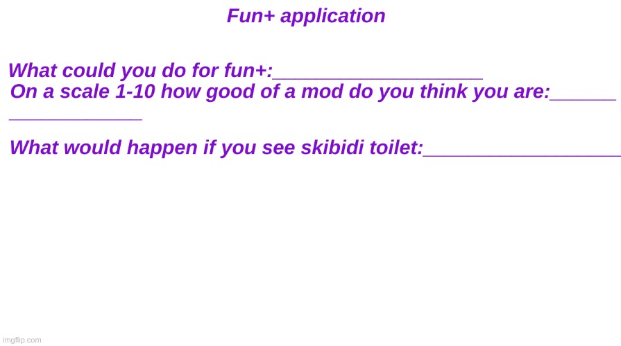 Fun+ application | image tagged in m | made w/ Imgflip meme maker