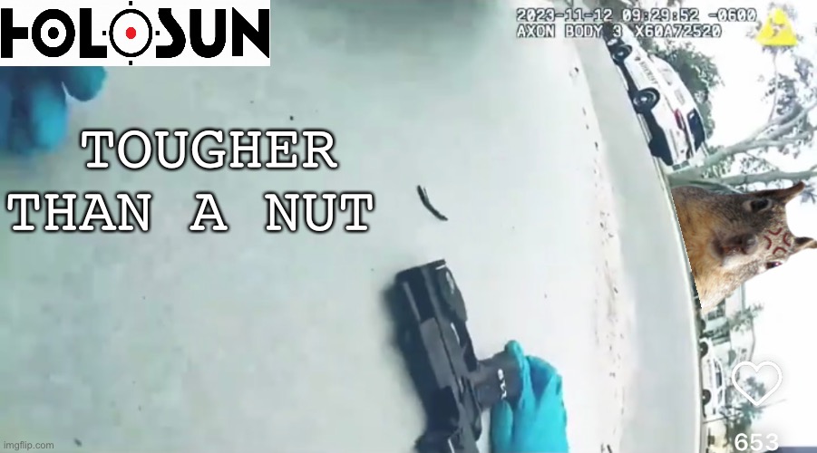 TOUGHER THAN A NUT | made w/ Imgflip meme maker