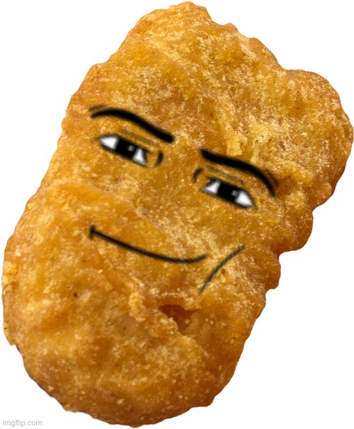 chicken nugget | image tagged in chicken nugget | made w/ Imgflip meme maker