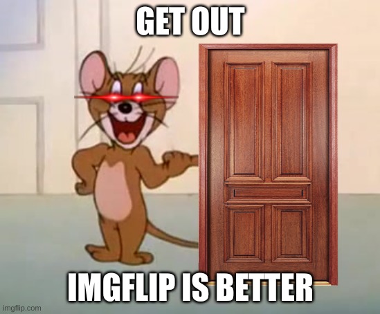 Si idol pala 'to eh | GET OUT IMGFLIP IS BETTER | image tagged in si idol pala 'to eh | made w/ Imgflip meme maker