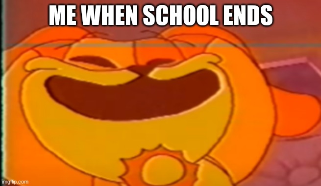 yay | ME WHEN SCHOOL ENDS | image tagged in dogday meme | made w/ Imgflip meme maker