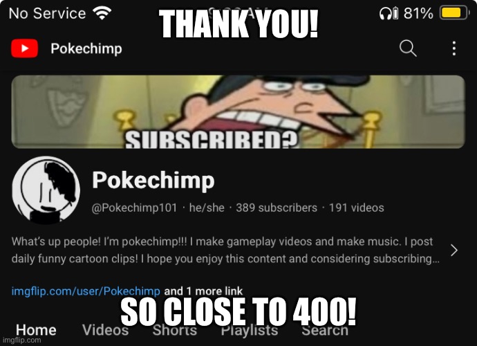 Thank you! | THANK YOU! SO CLOSE TO 400! | made w/ Imgflip meme maker