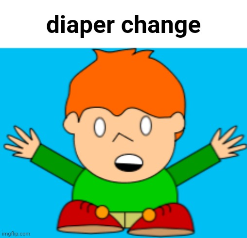 Pico | diaper change | image tagged in pico | made w/ Imgflip meme maker