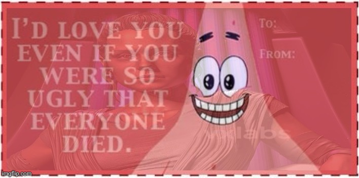 Valentime's  dai | image tagged in happy,valentine's day,patrick star | made w/ Imgflip meme maker