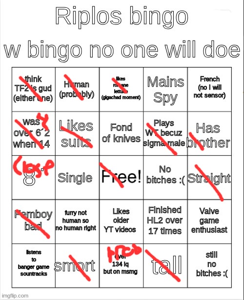if the 8 means what i think it means then close to it | image tagged in ripos bingoes | made w/ Imgflip meme maker