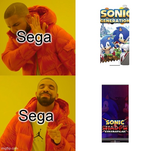 Drake Hotline Bling Meme | Sega; Sega | image tagged in memes,drake hotline bling | made w/ Imgflip meme maker