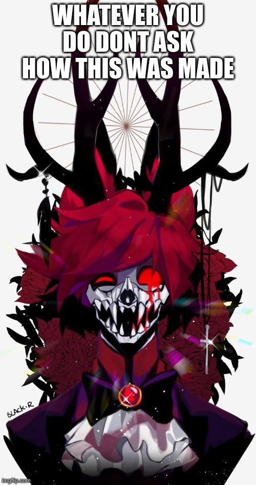 m | WHATEVER YOU DO DONT ASK HOW THIS WAS MADE | image tagged in m | made w/ Imgflip meme maker