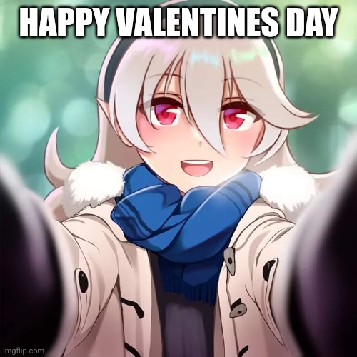HAPPY VALENTINES DAY | made w/ Imgflip meme maker