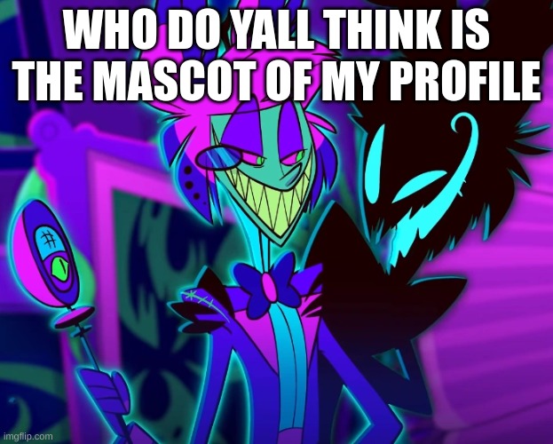80s | WHO DO YALL THINK IS THE MASCOT OF MY PROFILE | image tagged in m | made w/ Imgflip meme maker