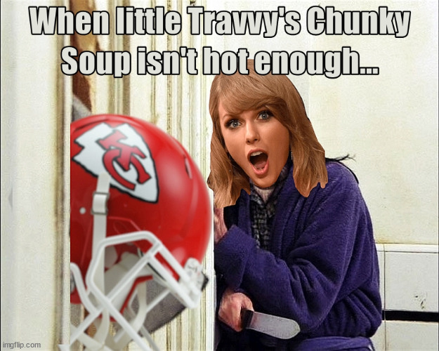 Taylor Shining | image tagged in taylor swift,travis kelce,chiefs | made w/ Imgflip meme maker