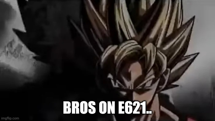 Goku Staring | BROS ON E621.. | image tagged in goku staring | made w/ Imgflip meme maker