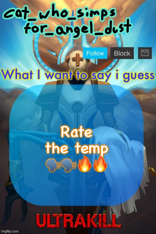Cat Gabriel template | Rate the temp 🗣️🗣️🔥🔥 | image tagged in cat gabriel template | made w/ Imgflip meme maker