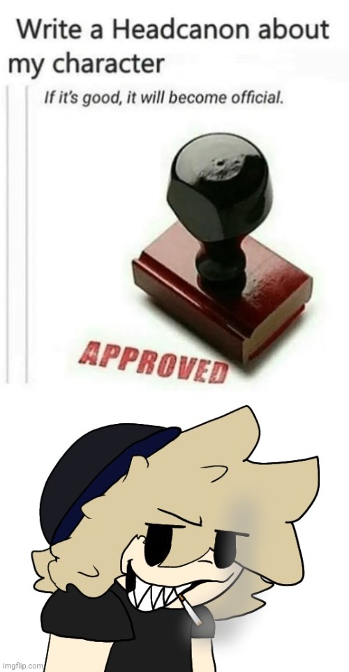 image tagged in write a headcanon about my character | made w/ Imgflip meme maker