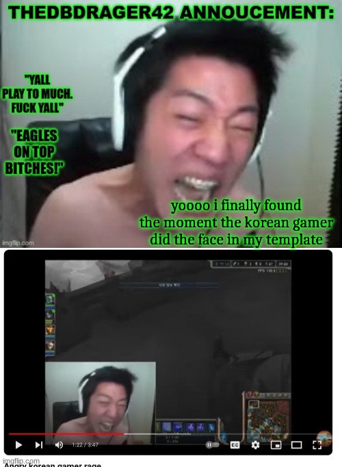 i finally found my origins | yoooo i finally found the moment the korean gamer did the face in my template | image tagged in thedbdrager42s annoucement template | made w/ Imgflip meme maker