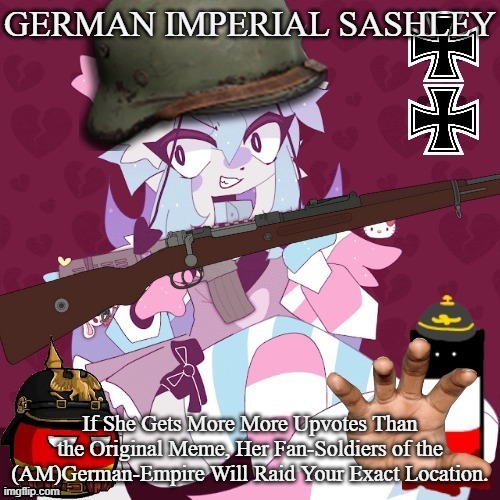 German Imperial Sashley (New ver.) | image tagged in german imperial sashley new ver | made w/ Imgflip meme maker