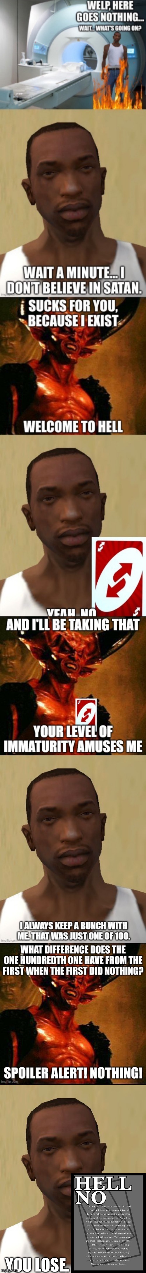 Your move Satan | YOU LOSE. | image tagged in carl johnson | made w/ Imgflip meme maker