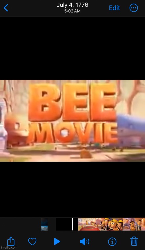 my copy of the bee movie was made on independence day, what about you? | made w/ Imgflip meme maker