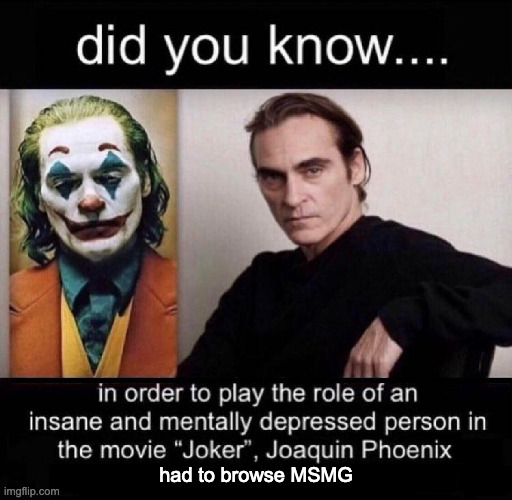 Joaquin Phoenix Joker | had to browse MSMG | image tagged in joaquin phoenix joker | made w/ Imgflip meme maker