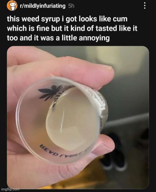 Weed syrup | made w/ Imgflip meme maker