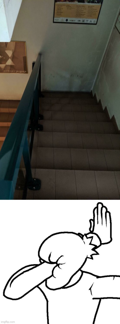 Stairs to the wall | image tagged in extreme facepalm,stairs,stair,you had one job,memes,wall | made w/ Imgflip meme maker