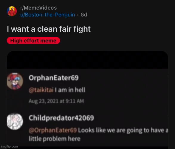 He wants a clean fight | made w/ Imgflip meme maker