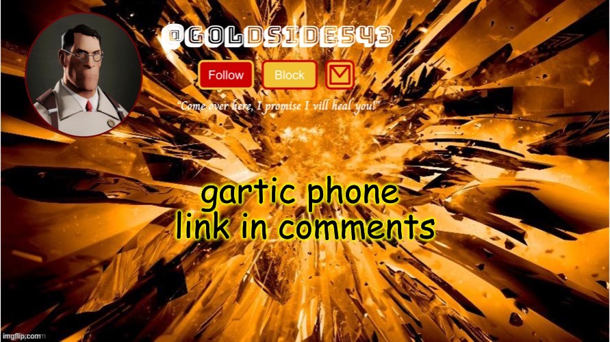 Gold's Announcement Template | gartic phone 
link in comments | image tagged in gold's announcement template | made w/ Imgflip meme maker