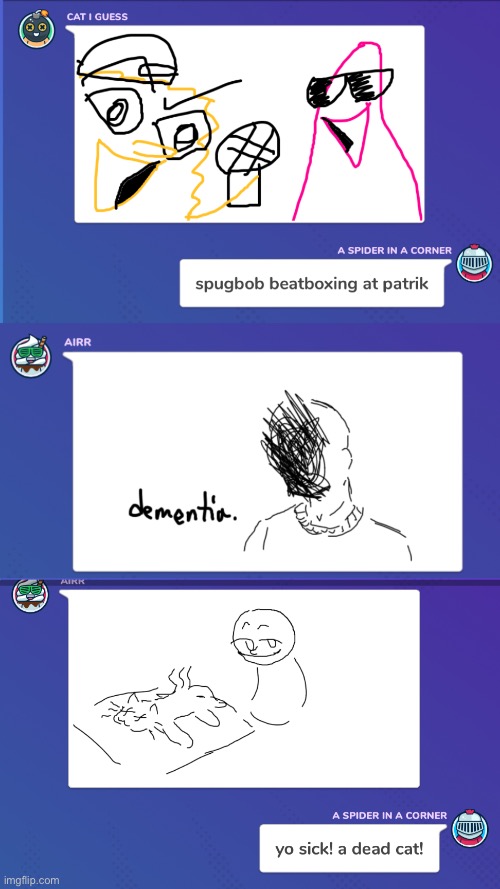 This technically is art so have some gartic phone shenanigans | made w/ Imgflip meme maker