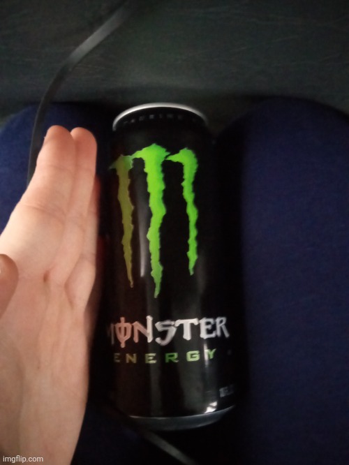 I got the MONSTER ENERGY :D | image tagged in monster,energy drinks | made w/ Imgflip meme maker