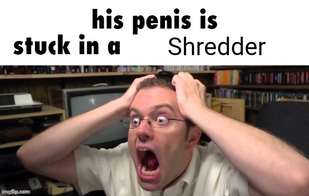 is stuck in a | Shredder | image tagged in is stuck in a | made w/ Imgflip meme maker