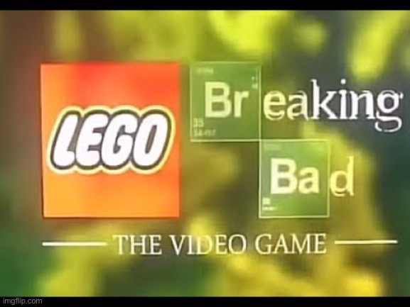 image tagged in lego,breaking bad | made w/ Imgflip meme maker
