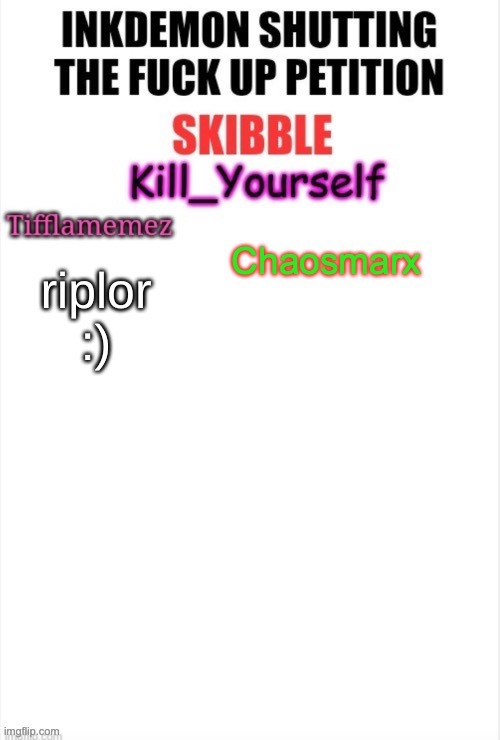 riplor :) | made w/ Imgflip meme maker