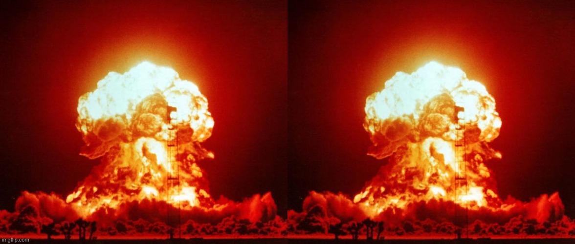image tagged in nuke | made w/ Imgflip meme maker