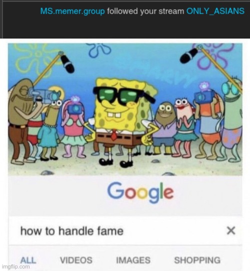 image tagged in how to handle fame | made w/ Imgflip meme maker