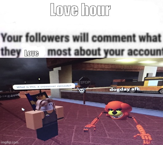 Love hour | image tagged in love hour | made w/ Imgflip meme maker