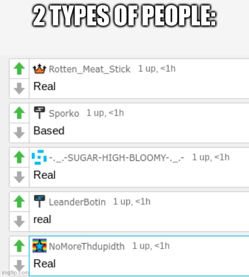 2 TYPES OF PEOPLE: | made w/ Imgflip meme maker