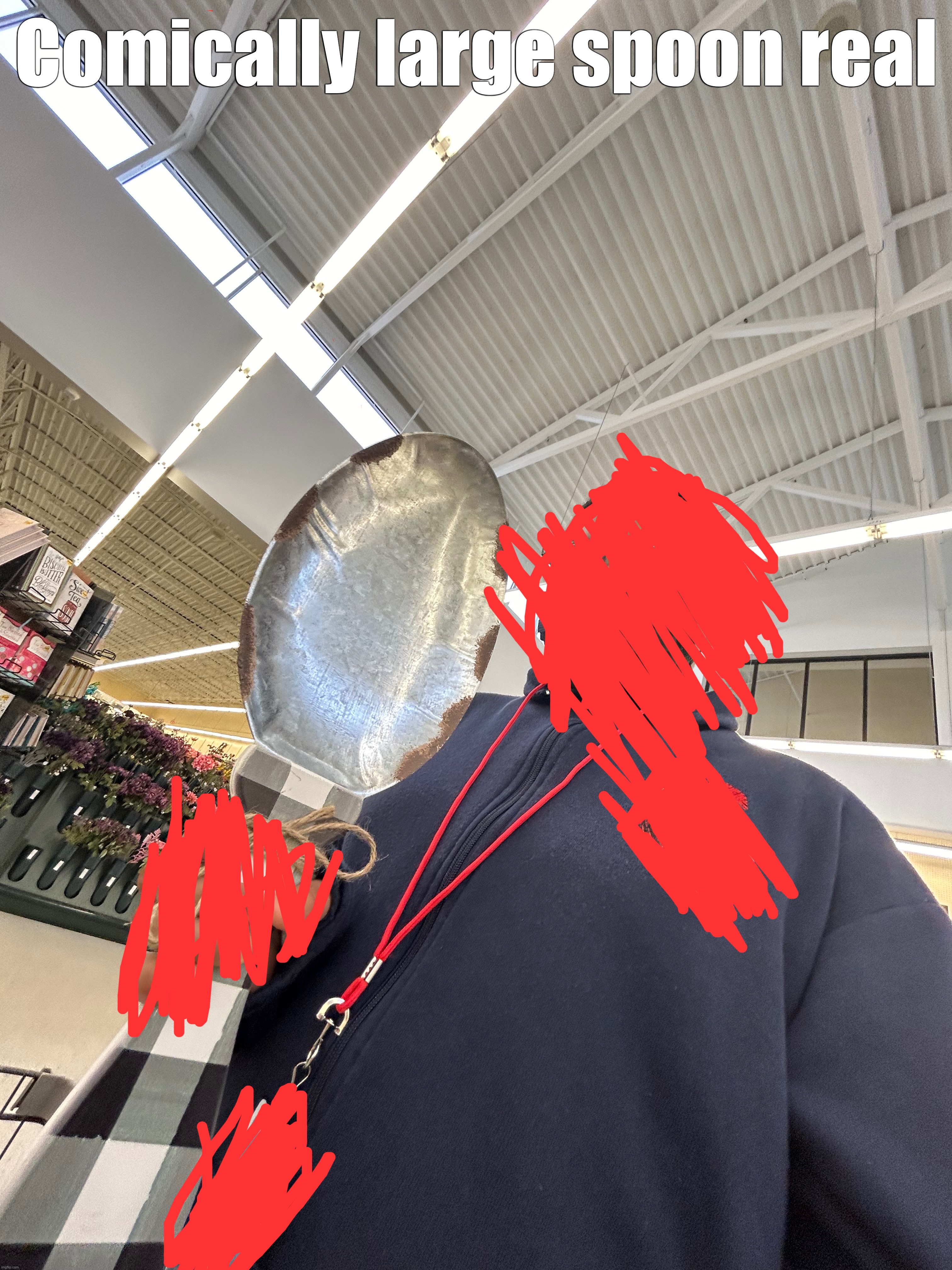 Comically large spoon real | made w/ Imgflip meme maker