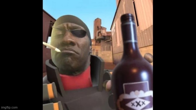 Demoman IRL! | image tagged in memes,funny,tf2,valve,shitpost | made w/ Imgflip meme maker