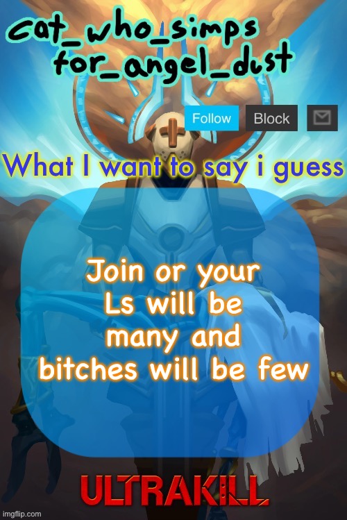 https://garticphone.com/en/?c=0142d77e20 | Join or your Ls will be many and bitches will be few | image tagged in cat gabriel template | made w/ Imgflip meme maker