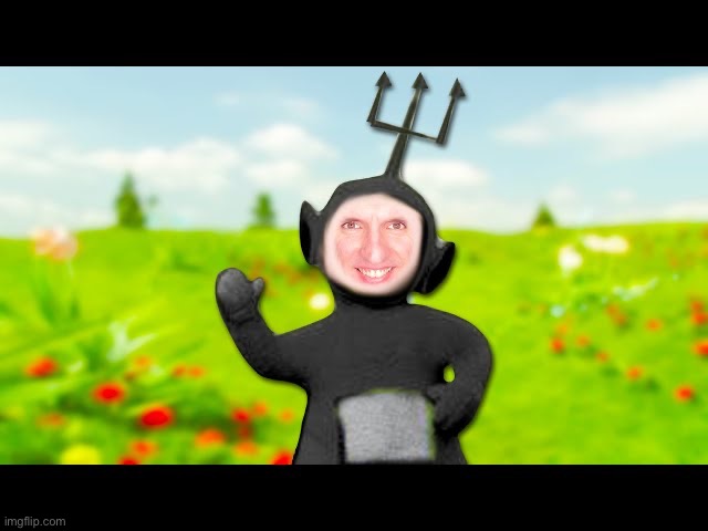 image tagged in teletubbies | made w/ Imgflip meme maker