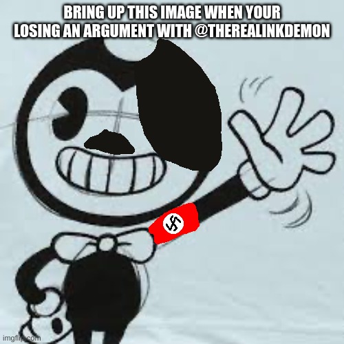 BRING UP THIS IMAGE WHEN YOUR LOSING AN ARGUMENT WITH @THEREALINKDEMON | image tagged in inkler | made w/ Imgflip meme maker