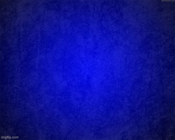 blue background | image tagged in blue background | made w/ Imgflip meme maker